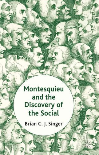 خرید و دانلود نسخه کامل کتاب Montesquieu and the Discovery of the Social_68f9a52548db7.jpeg خرید و دانلود نسخه کامل کتاب Montesquieu and the Discovery of the Social