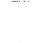 خرید و دانلود نسخه کامل کتاب Moral Expertise: Studies in Practical and Professional Ethics