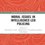 خرید و دانلود نسخه کامل کتاب Moral Issues in Intelligence-led Policing