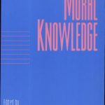خرید و دانلود نسخه کامل کتاب Moral Knowledge: Volume 18, Part 2 (Social Philosophy and Policy) (v. 18)