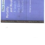 خرید و دانلود نسخه کامل کتاب Mortality and Morality: a search for the good after Auschwitz