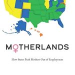 خرید و دانلود نسخه کامل کتاب Motherlands: How States Push Mothers Out of Employment