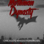 خرید و دانلود نسخه کامل کتاب Mothman Dynasty: Chicago’s Winged Humanoids