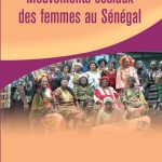 خرید و دانلود نسخه کامل کتاب Mouvements sociaux des femmes au Sénégal