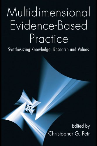 خرید و دانلود نسخه کامل کتاب Multidimensional Evidence-Based Practice: Synthesizing Knowledge, Research, and Values (Social Work Practice in Action)_68e45ecebafa9.jpeg خرید و دانلود نسخه کامل کتاب Multidimensional Evidence-Based Practice: Synthesizing Knowledge, Research, and Values (Social Work Practice in Action)