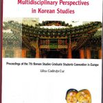 خرید و دانلود نسخه کامل کتاب Multidisciplinary Perspectives in Korean Studies. Proceedings of the 7th Korean Studies Graduate Students Convention in Europe