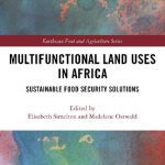 خرید و دانلود نسخه کامل کتاب Multifunctional Land Uses in Africa: Sustainable Food Security Solutions