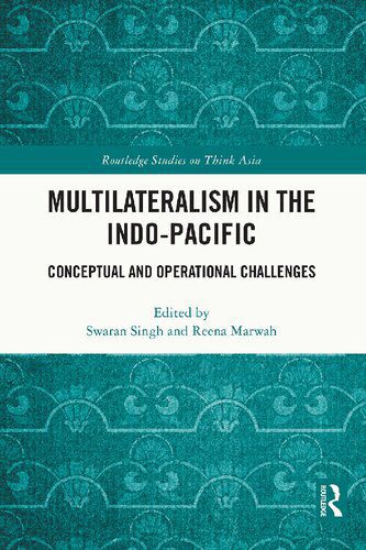 خرید و دانلود نسخه کامل کتاب Multilateralism in the Indo-Pacific: Conceptual and Operational Challenges_68f79ad3aaa95.jpeg خرید و دانلود نسخه کامل کتاب Multilateralism in the Indo-Pacific: Conceptual and Operational Challenges