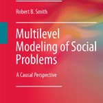 خرید و دانلود نسخه کامل کتاب Multilevel Modeling of Social Problems: A Causal Perspective
