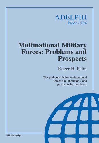 خرید و دانلود نسخه کامل کتاب Multinational Military Forces: Problems and Prospects_68f7357e9dae5.jpeg خرید و دانلود نسخه کامل کتاب Multinational Military Forces: Problems and Prospects