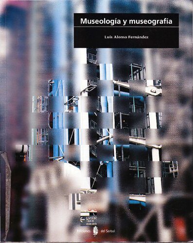 خرید و دانلود نسخه کامل کتاب Museología y museografía_68e598a48695f.jpeg خرید و دانلود نسخه کامل کتاب Museología y museografía