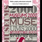 خرید و دانلود نسخه کامل کتاب Museums 2000: Politics, People, Professionals and Profit (Heritage Care-Preservation Management Series)