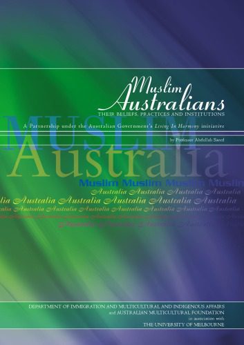 خرید و دانلود نسخه کامل کتاب Muslim Australians. Their beliefs, practices and institutions_68e02af529200.jpeg خرید و دانلود نسخه کامل کتاب Muslim Australians. Their beliefs, practices and institutions