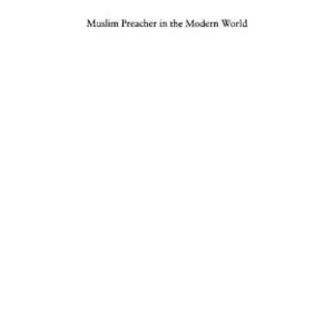 خرید و دانلود نسخه کامل کتاب Muslim Preacher in the Modern World: A Jordanian Case Study in Comparative Perspective