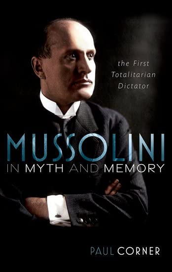 خرید و دانلود نسخه کامل کتاب Mussolini in Myth and Memory: The First Totalitarian Dictator_68e5a8fbaf77a.jpeg خرید و دانلود نسخه کامل کتاب Mussolini in Myth and Memory: The First Totalitarian Dictator