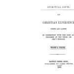 خرید و دانلود نسخه کامل کتاب My Christian Experience, views and labors. Spiritual Gifts, Vol 2