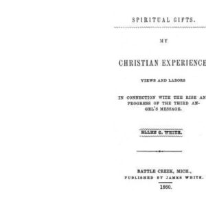خرید و دانلود نسخه کامل کتاب My Christian Experience, views and labors. Spiritual Gifts, Vol 2