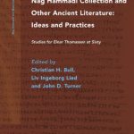 خرید و دانلود نسخه کامل کتاب Mystery and Secrecy in the Nag Hammadi Collection and Other Ancient Literature: Ideas and Practices. Studies for Einar Thomassen at Sixty