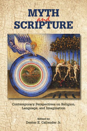 خرید و دانلود نسخه کامل کتاب Myth and Scripture: Contemporary Perspectives on Religion, Language, and Imagination_68e03a4c1b533.jpeg خرید و دانلود نسخه کامل کتاب Myth and Scripture: Contemporary Perspectives on Religion, Language, and Imagination