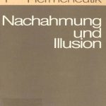 خرید و دانلود نسخه کامل کتاب Nachahmung und Illusion (Kolloquium Gießen Juni 1963, Vorlagen und Verhandlungen)