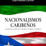 خرید و دانلود نسخه کامل کتاب Nacionalismos Caribeños: Marcus Garvey y Pedro Albizu Campos