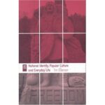 خرید و دانلود نسخه کامل کتاب National Identity, Popular Culture and Everyday Life