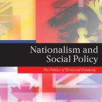 خرید و دانلود نسخه کامل کتاب Nationalism and Social Policy: The Politics of Territorial Solidarity
