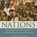 خرید و دانلود نسخه کامل کتاب Nations: the long history and deep roots of political ethnicity and nationalism.