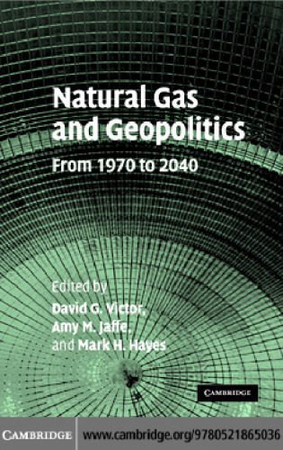 خرید و دانلود نسخه کامل کتاب Natural Gas and Geopolitics: From 1970 to 2040_68e9818077f6d.jpeg خرید و دانلود نسخه کامل کتاب Natural Gas and Geopolitics: From 1970 to 2040