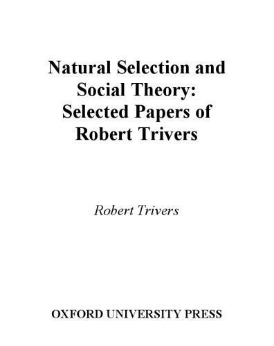 خرید و دانلود نسخه کامل کتاب Natural Selection and Social Theory: Selected Papers of Robert Trivers (Evolution and Cognition Series)_68e46dec37857.jpeg خرید و دانلود نسخه کامل کتاب Natural Selection and Social Theory: Selected Papers of Robert Trivers (Evolution and Cognition Series)