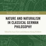 خرید و دانلود نسخه کامل کتاب Nature and Naturalism in Classical German Philosophy