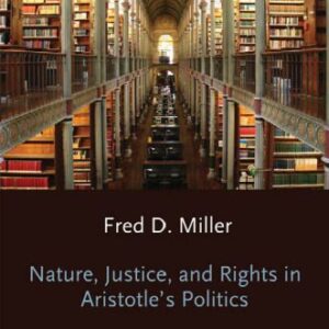 خرید و دانلود نسخه کامل کتاب Nature, Justice, and Rights in Aristotle’s Politics