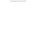 خرید و دانلود نسخه کامل کتاب Nazi Propaganda for the Arab World
