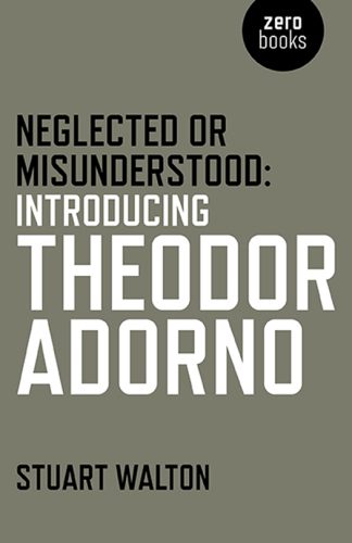 خرید و دانلود نسخه کامل کتاب Neglected or Misunderstood: Introducing Theodor Adorno_68fc7a67b8418.jpeg خرید و دانلود نسخه کامل کتاب Neglected or Misunderstood: Introducing Theodor Adorno