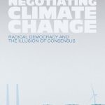 خرید و دانلود نسخه کامل کتاب Negotiating Climate Change: Radical Democracy and the Illusion of Consensus