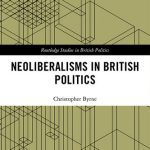 خرید و دانلود نسخه کامل کتاب Neoliberalisms in British Politics