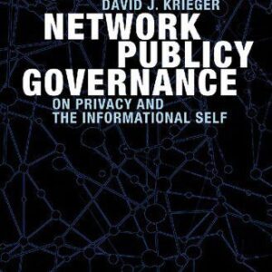 خرید و دانلود نسخه کامل کتاب Network Publicy Governance: On Privacy And The Informational Self
