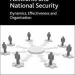 خرید و دانلود نسخه کامل کتاب Networks and National Security: Dynamics, Effectiveness and Organisation