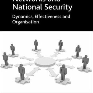 خرید و دانلود نسخه کامل کتاب Networks and National Security: Dynamics, Effectiveness and Organisation