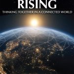 خرید و دانلود نسخه کامل کتاب Networks Rising: Thinking Together in a Connected World