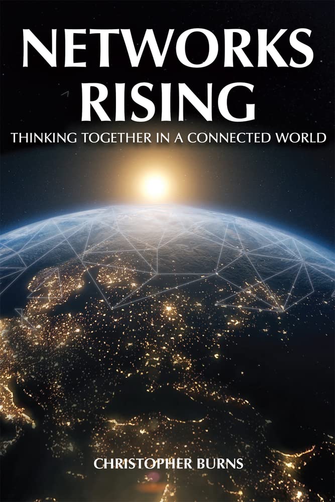 خرید و دانلود نسخه کامل کتاب Networks Rising: Thinking Together in a Connected World_68e34c400353c.jpeg خرید و دانلود نسخه کامل کتاب Networks Rising: Thinking Together in a Connected World