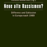 خرید و دانلود نسخه کامل کتاب Neue alte Rassismen?: Differenz und Exklusion in Europa nach 1989