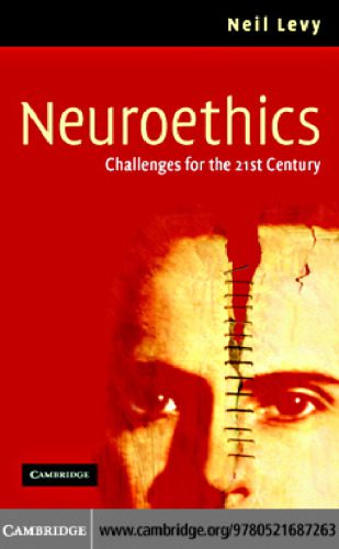 خرید و دانلود نسخه کامل کتاب Neuroethics: Challenges for the 21st Century_68fd3c7b06602.jpeg خرید و دانلود نسخه کامل کتاب Neuroethics: Challenges for the 21st Century