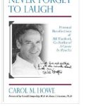 خرید و دانلود نسخه کامل کتاب Never Forget To Laugh: Personal Recollections Of Bill Thetford, Co Scribe Of A Course In Miracles