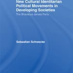 خرید و دانلود نسخه کامل کتاب New Cultural Identitarian Political Movements in Developing Societies: The Bharatiya Janata Party