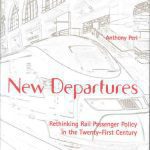 خرید و دانلود نسخه کامل کتاب New Departures: Rethinking Rail Passenger Policy in the Twenty-First Century