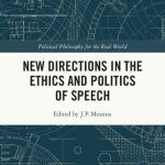 خرید و دانلود نسخه کامل کتاب New Directions in the Ethics and Politics of Speech