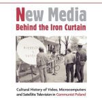 خرید و دانلود نسخه کامل کتاب New Media Behind the Iron Curtain: Cultural History of Video, Microcomputers and Satellite Television in Communist Poland