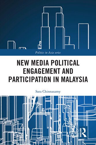 خرید و دانلود نسخه کامل کتاب New Media Political Engagement and Participation in Malaysia_68e5357ba8862.jpeg خرید و دانلود نسخه کامل کتاب New Media Political Engagement and Participation in Malaysia