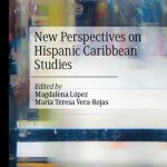 خرید و دانلود نسخه کامل کتاب New Perspectives on Hispanic Caribbean Studies